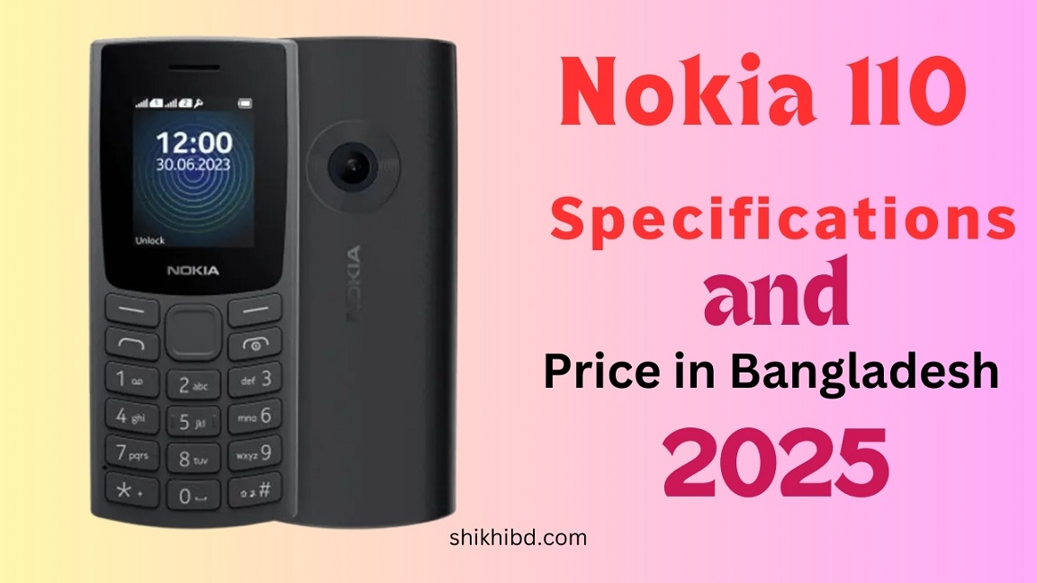 Nokia 110 Price in Bangladesh 2025